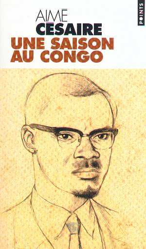Aimé Césaire, Une saison au Congo